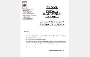 Le samedi 02 mars 2013 à LA HOUSE CANEJAN REGROUPEMENT TECHNIQUE